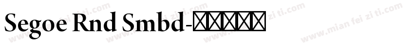 Segoe Rnd Smbd字体转换